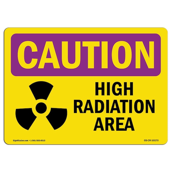 OSHA RADIATION Sign, High Radiation Area, 5in X 3.5in Decal, 10PK, 3.5" H, 5" W, Landscape, PK10